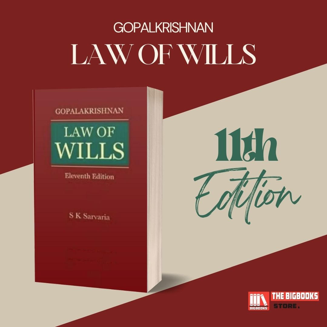Lexis Nexis Law of Wills by Gopalakrishnan – 11th Edition 2022 Lexis Nexis Law of Wills by Gopalakrishnan – 11th Edition 2022