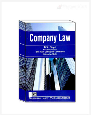 Singhal's Company Law - 7th Edition 2022 Singhal's Company Law - 7th Edition 2022