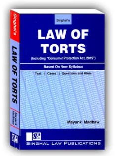 Singhal's Law Of Torts (Including "Consumer Protection Act, 2019") - (Reprint) Edition 2024-25 Singhal's Law Of Torts (Including "Consumer Protection Act, 2019") - (Reprint) Edition 2024-25