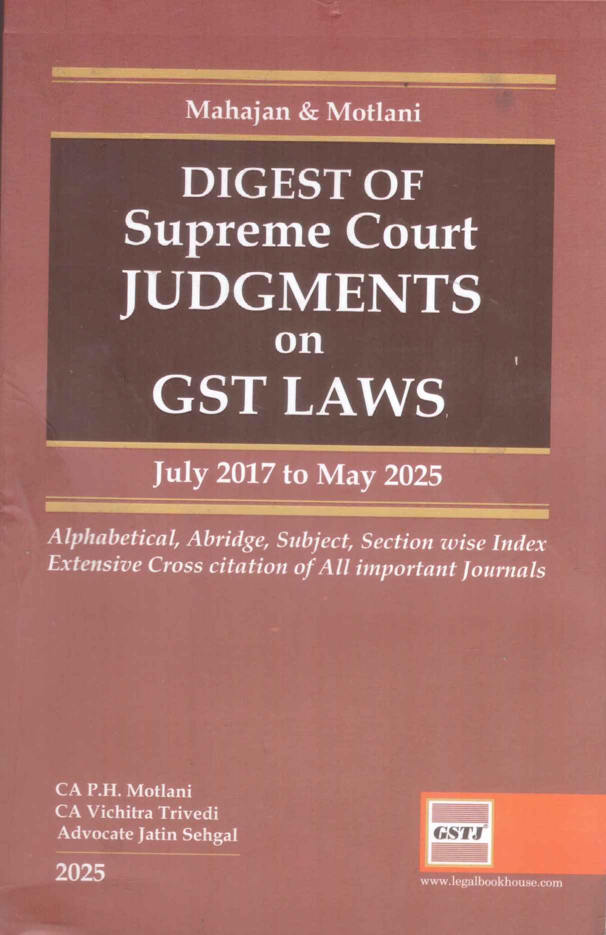 GSTJ Digest OF Supreme Court Judgments on Laws - Edition 2025 GSTJ Digest OF Supreme Court Judgments on Laws - Edition 2025
