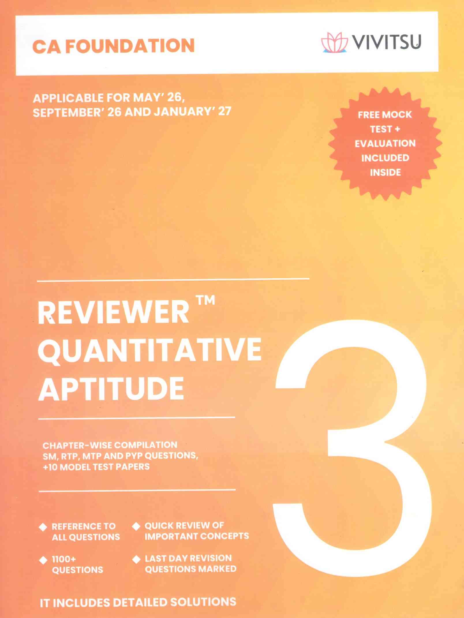 Vivitsu's CA Foundation Reviewer Paper -3 Quantitative Aptitude Applicable For May ,26 Sep ,26 and Jan, 27 - 4th Edition 2026 Vivitsu's CA Foundation Reviewer Paper -3 Quantitative Aptitude Applicable For May ,26 Sep ,26 and Jan, 27 - 4th Edition 2026