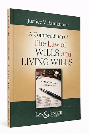 L&J's A Compendium of the Law of Wills and Living Wills - Edition 2026 L&J's A Compendium of the Law of Wills and Living Wills - Edition 2026