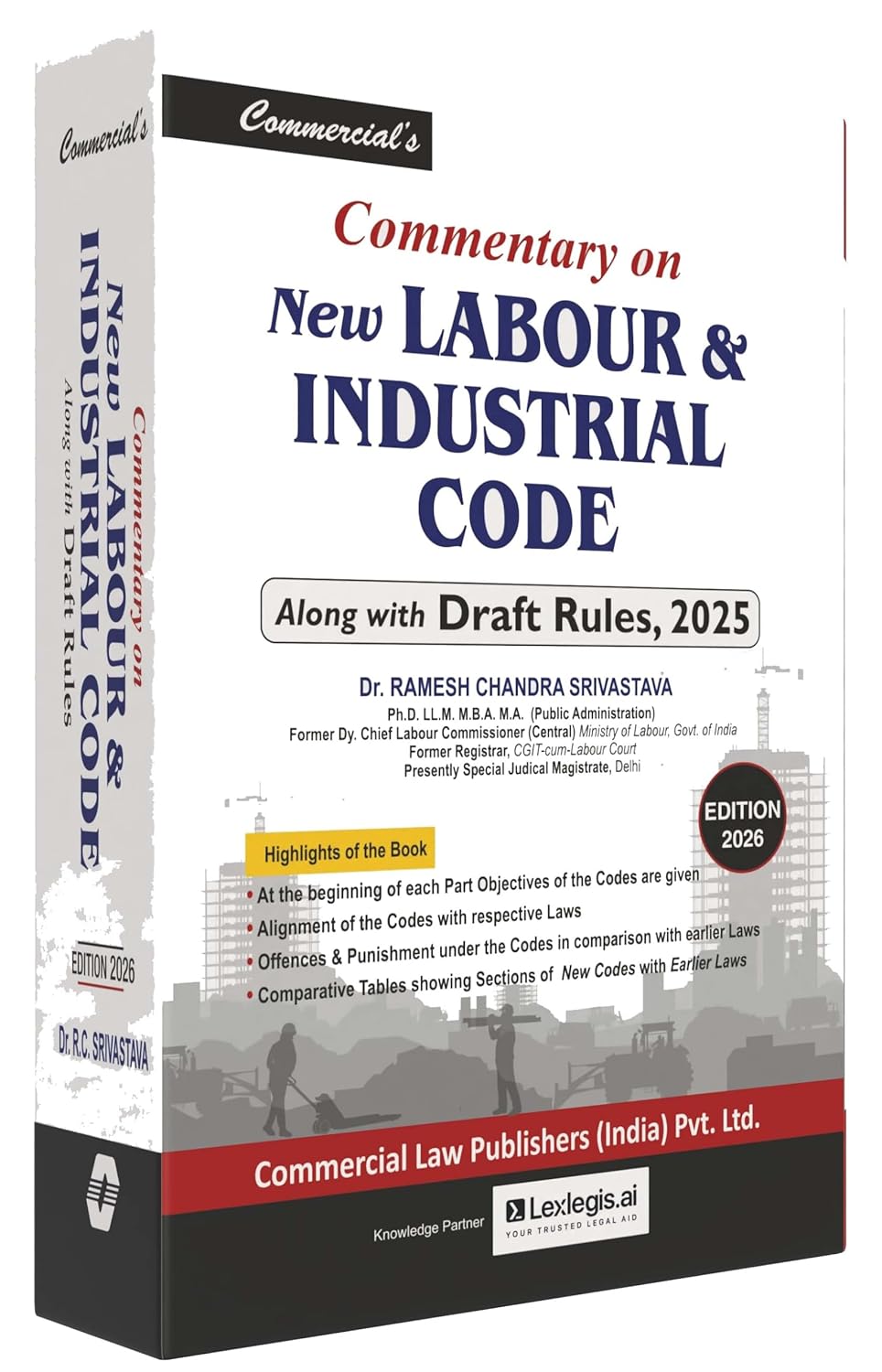 Commercial's Commentary on New Labour & Industrial Code - 1st Edition 2026 Commercial's Commentary on New Labour & Industrial Code - 1st Edition 2026