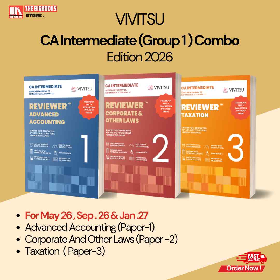 Vivitsu's CA Intermediate Reviewer Combo (Group 1) Advanced Accounting (Paper-1), Corporate And Other Laws (Paper -2), Taxation ( Paper-3) May 26, Sep.26 & jan . 27 - Edition 2026 Vivitsu's CA Intermediate Reviewer Combo (Group 1) Advanced Accounting (Paper-1), Corporate And Other Laws (Paper -2), Taxation ( Paper-3) May 26, Sep.26 & jan . 27 - Edition 2026