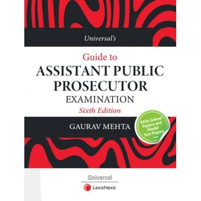 LexisNexis's Guide to Assistant Public Prosecutor Examination - 6th Edition 2026 LexisNexis's Guide to Assistant Public Prosecutor Examination - 6th Edition 2026