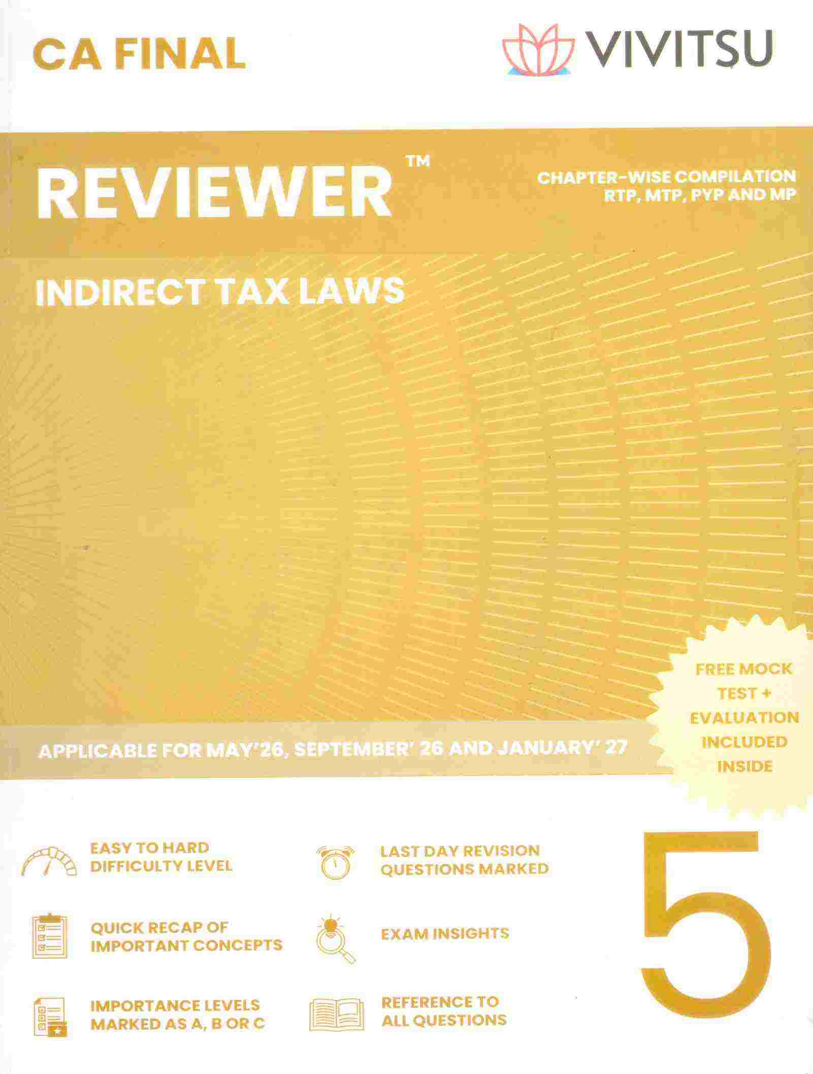 Vivitsu's CA Final Reviewer (Group 2 ) Papar - 5 Indirect tax Laws Applicable For May ,26 Sep ,26 and Jan, 27 - 4th Edition 2026 Vivitsu's CA Final Reviewer (Group 2 ) Papar - 5 Indirect tax Laws Applicable For May ,26 Sep ,26 and Jan, 27 - 4th Edition 2026