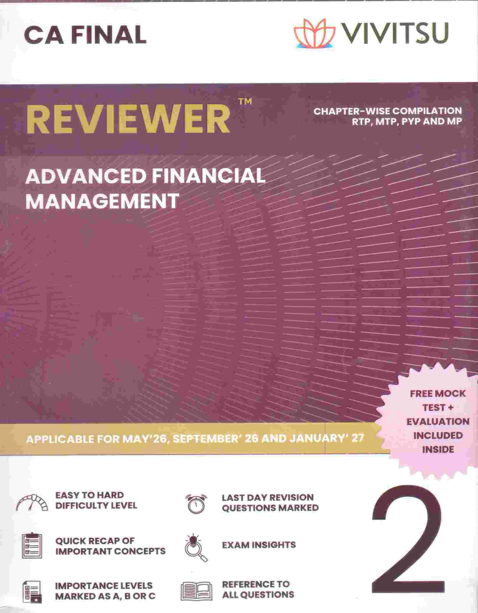 Vivitsu's CA Final Reviewer (Group 1 ) Papar - 2 Advanced Financial Management Applicable For May ,26 Sep ,26 and Jan, 27 - 4th Edition 2026 Vivitsu's CA Final Reviewer (Group 1 ) Papar - 2 Advanced Financial Management Applicable For May ,26 Sep ,26 and Jan, 27 - 4th Edition 2026