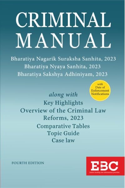 EBC's Criminal Manual ( Bns ,Bnss, Bsa ) - 4th Edition 2026 EBC's Criminal Manual ( Bns ,Bnss, Bsa ) - 4th Edition 2026