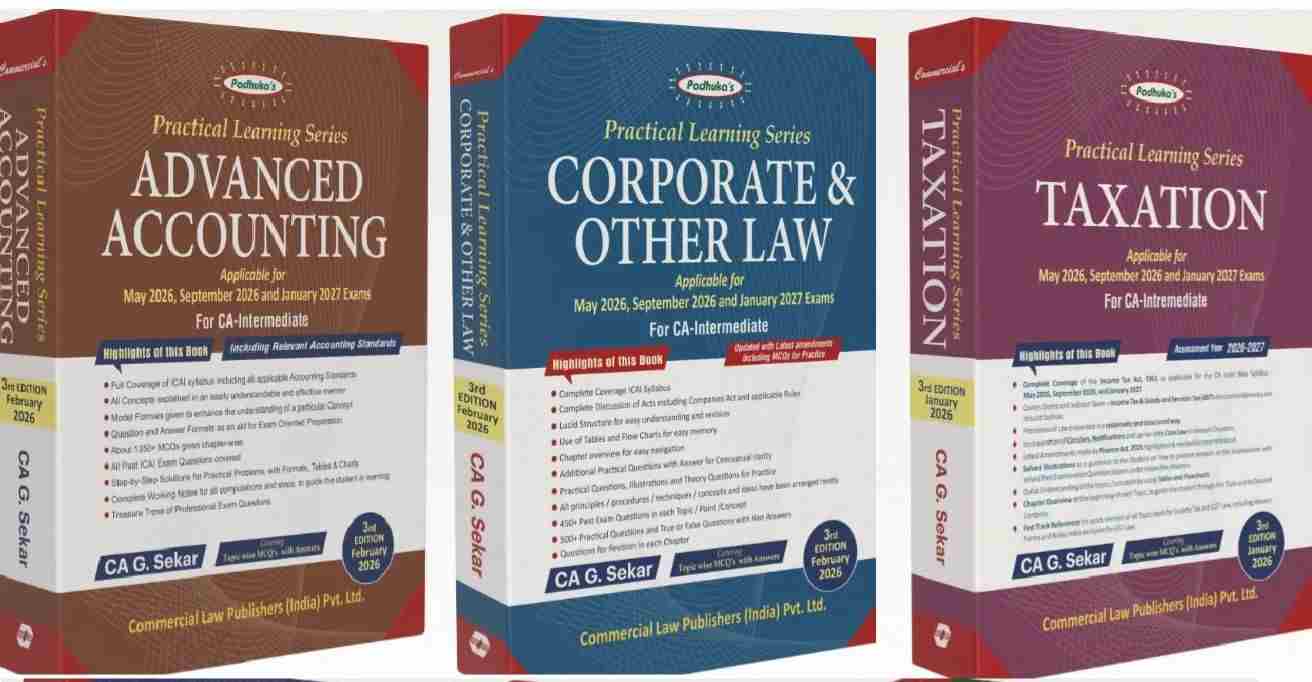 Padhuka’s Series CA Intermediate Combo (Group 1) – Advanced Accounting, Corporate & Other Laws, and Taxation – Applicable for May 2026, September 2026 & January 2027 – Edition 2026 Padhuka’s Series CA Intermediate Combo (Group 1) – Advanced Accounting, Corporate & Other Laws, and Taxation – Applicable for May 2026, September 2026 & January 2027 – Edition 2026