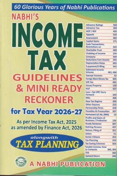 Nabhi's Income Tax Guidelines and Mini Ready Reckoner 2026-27 - Edition 2026 Nabhi's Income Tax Guidelines and Mini Ready Reckoner 2026-27 - Edition 2026