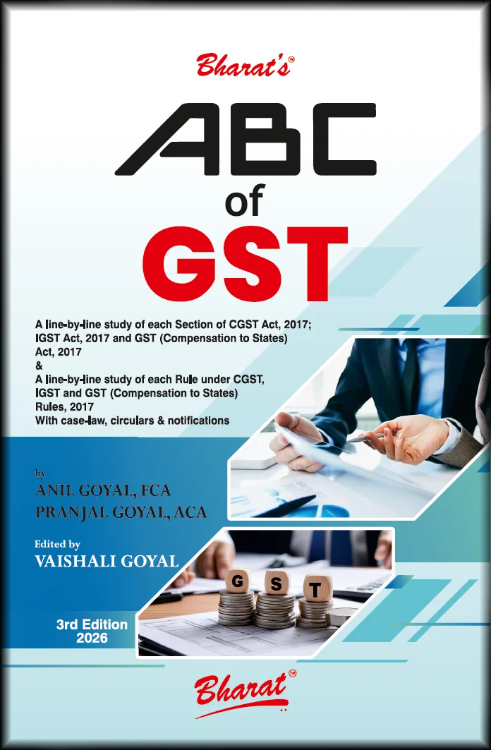 Bhrat's ABC of GST – 3rd Edition 2026 Bhrat's ABC of GST – 3rd Edition 2026