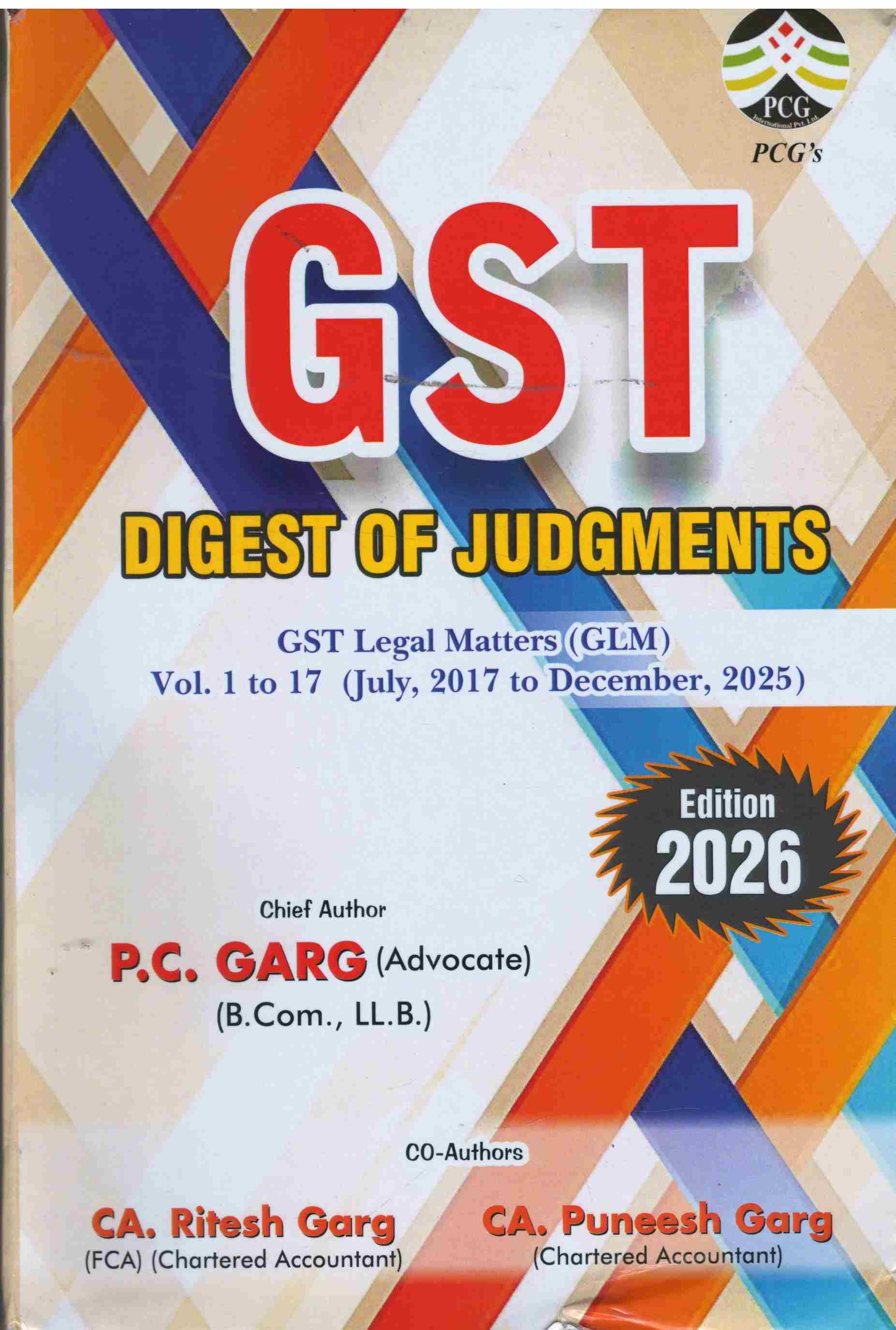 PCG's Digest Of judgments Gst Legal Matters ( GLM) - Edition 2026 PCG's Digest Of judgments Gst Legal Matters ( GLM) - Edition 2026