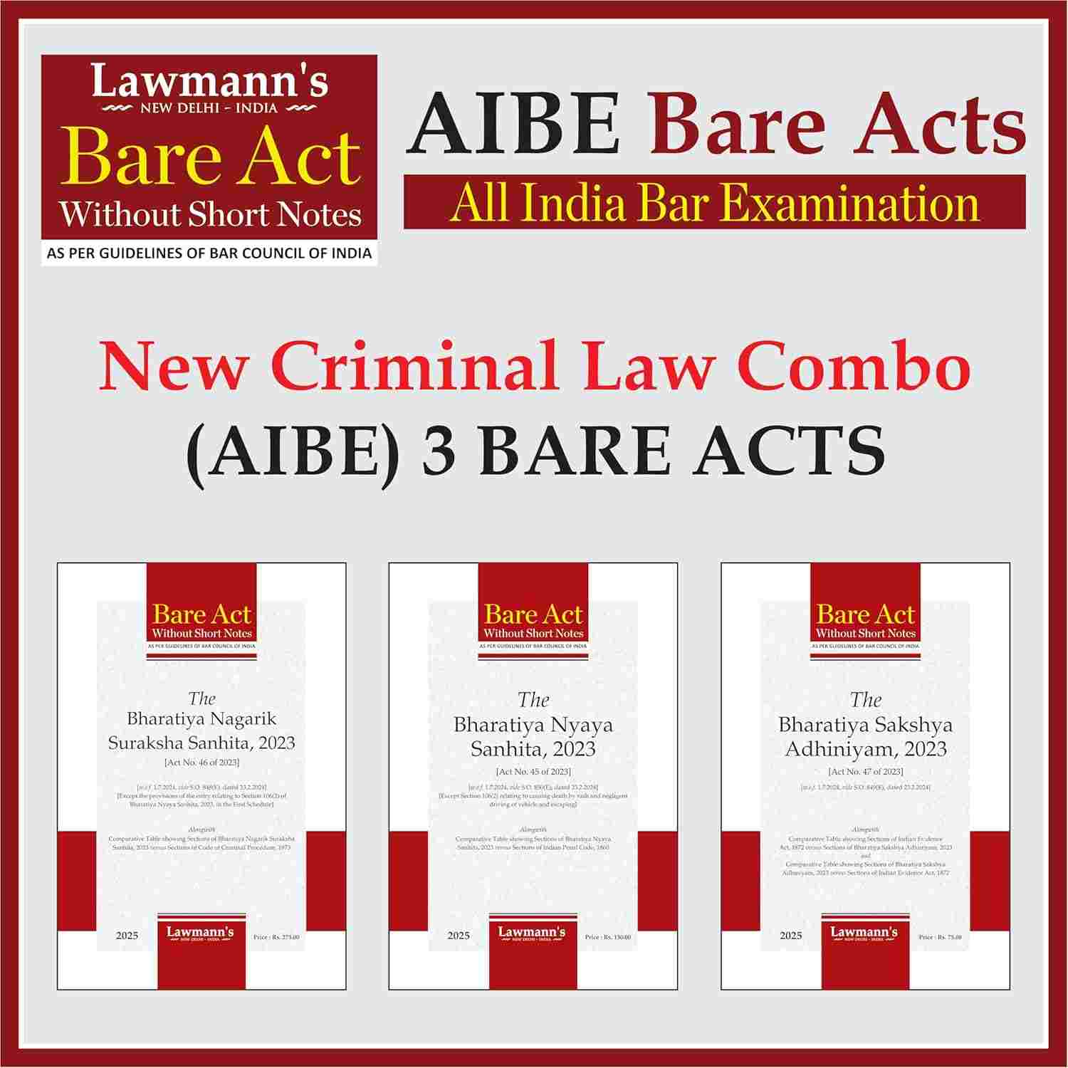 Lawmann's New Criminal Laws Combo | AIBE Bare Acts without Short Notes | 3 Books Set Combo | BNSS, BNS, BSA alongwith Comparative Table Lawmann's New Criminal Laws Combo | AIBE Bare Acts without Short Notes | 3 Books Set Combo | BNSS, BNS, BSA alongwith Comparative Table