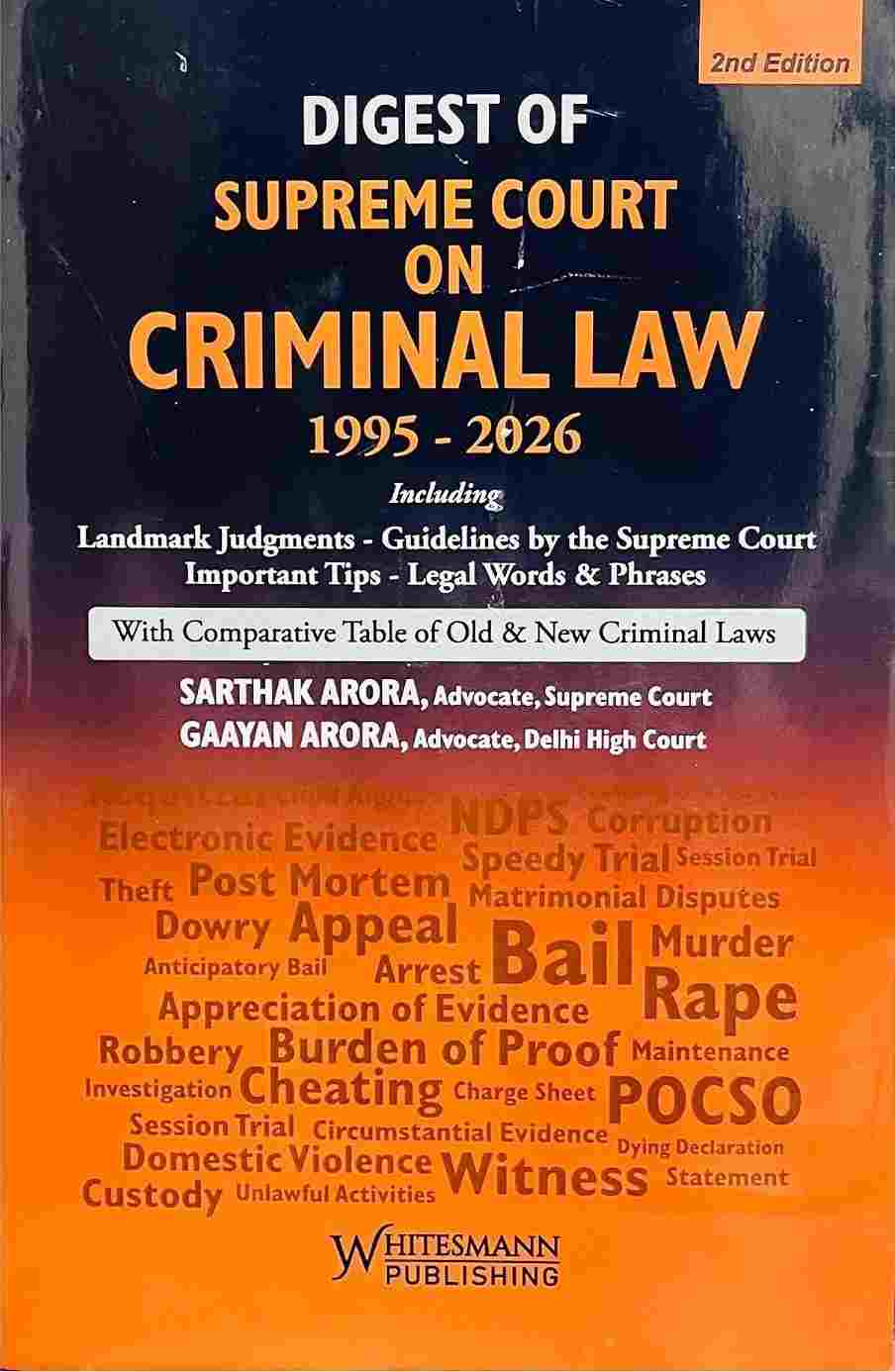 Whitesmann's Digest of Supreme Court on Criminal Law 1995-2026 - 2nd Edition 2026 Whitesmann's Digest of Supreme Court on Criminal Law 1995-2026 - 2nd Edition 2026